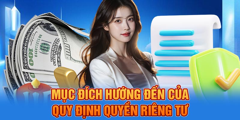 Mục đích hướng đến của quy định quyền riêng tư